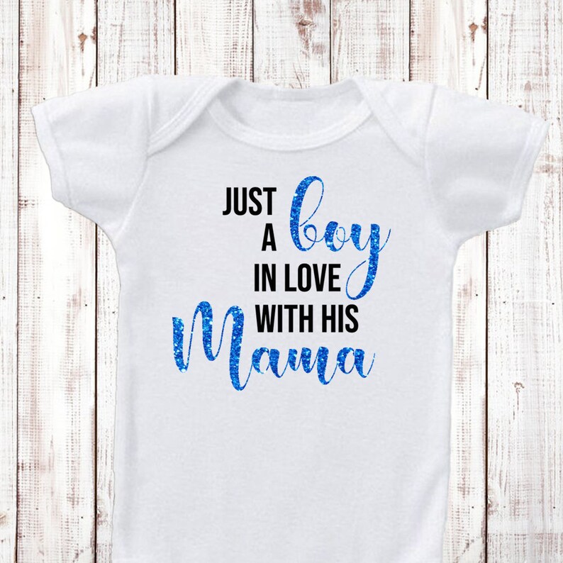 Download Just A Boy In Love With His Mama Baby SVG Newborn Toddler ...