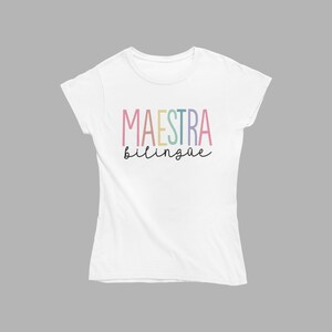 Maestra Bilingue Bilingual Teacher Svg, First Day Of School Svg, Bilingual Teacher School Shirt Design, Back To School Svg, Maestra Gift svg image 3