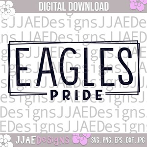 Eagles Svg, Eagles Pride Shirt Svg, School Mascot Svg, Eagles School