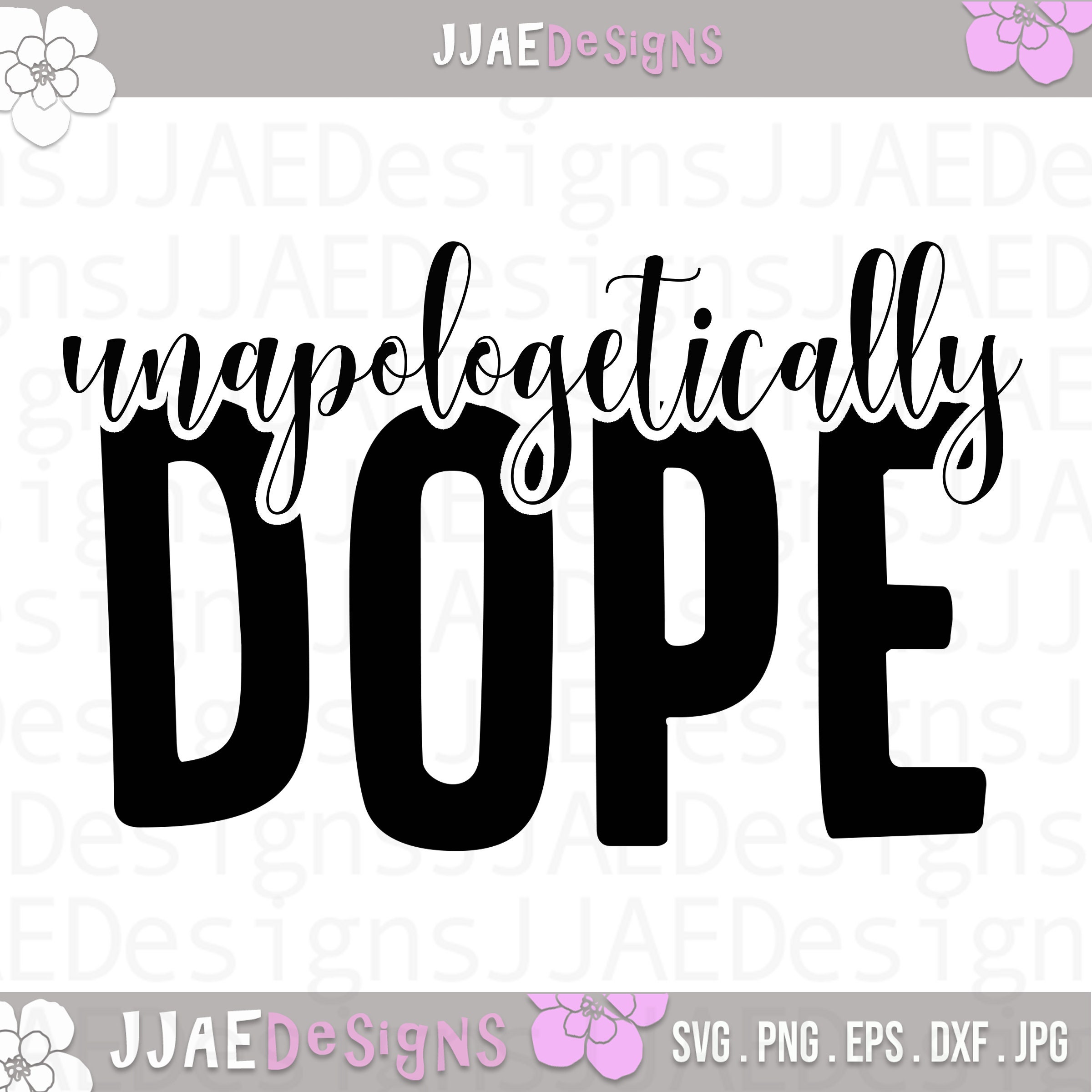 Unapologetically Dope T-Shirt Unapologetically Dope T-Shirt