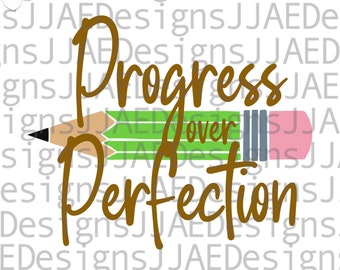 Lärare Svg, Framsteg över Perfektion svg, Specialpedagogik svg, SPED Lärare skjorta svg, Specialpedagogik Lärare skjorta Svg Dxf Png Eps