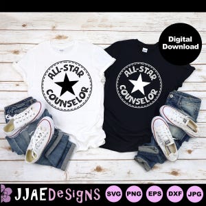 School Counselor Svg, Counselor shirt svg, Counselor Life Teacher shirt Svg, All-Star Counselor svg, Back to School svg png eps jpg dxf pdf