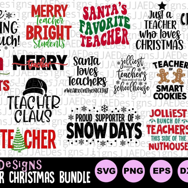 Kerst leraar SVG bundel, leraar SVG, Kerstmis leraar SVG, leraar Kerstmis gesneden bestand voor Cricut silhouet, SVG, DXF, PNG, EPS, jpg