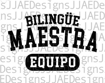 Bilingual Teacher Svg, Maestra Bilingue First Day Of School Svg, Bilingual Teacher School Shirt Design, Back To School Svg, Maestra Gift svg