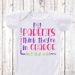 Baby svg, My Parents Think They are In Charge Svg, Newborn Svg, Toddler svg, Little Boss Svg Files dxf, png, eps, jpg, baby cut file