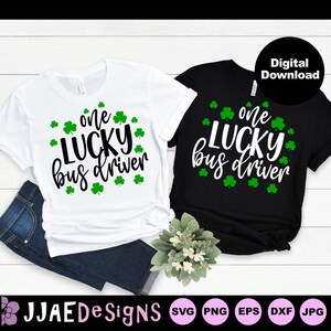 Bus Driver SVG, One Lucky Bus Driver svg, Back To School Shirt svg, School Life SVG, Cricut Cut Files Back to School svg, Dxf Png Eps
