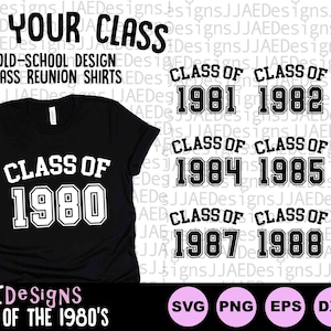 Klasse Wiedersehens svg, 1980-89 Klassentreffen Shirt svg Klasse von 1980 1981 1982 1983 1984 1985 1986 1987 1988 1989 svg png eps dxf pdf Datei