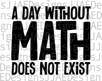 Humor matemático SVG, Profesor de matemáticas SVG, Camiseta de profesor de matemáticas SVG, Profesor SVG, Vaso de profesor de matemáticas para la vuelta al cole, Regalo para profesor SVG, DXF, PNG, EPS, JPG