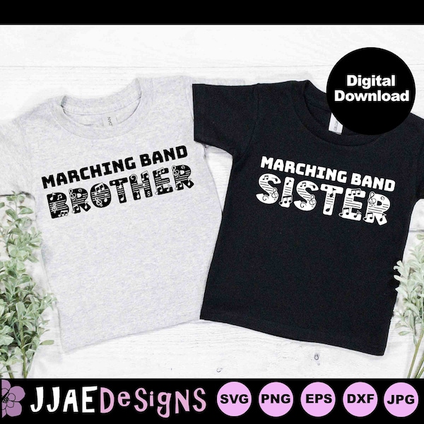 Marching Band Sister Brother svg | class of 2024 svg | marching band shirt svg | marching band png svg | band family svg, jpg, eps, png, dxf