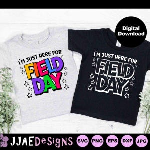 Field Day SVG, Field Day Sign svg, Field Day shirt Svg, Teacher Svg, Last Day of School Svg, Teacher Fun Day Shirt SVG Files for Cricut