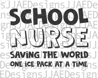 School Nurse svg, School Nurse shirt svg, Nurse Life svg, Back to School Nurse life svg, dxf, png, jpg, Cut File for cricut Digital Download