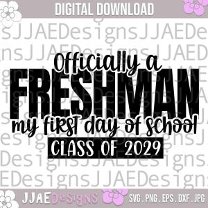 2029 Freshman svg, First Day of School, Back to School Sign, class of 2029 SVG, first day Freshman svg, hello freshman year, freshman year