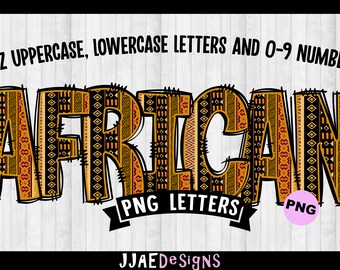 May include: African themed alphabet letters in black and gold with a geometric pattern. The letters are uppercase and lowercase and include numbers 0-9. The text "PNG Letters" is below the letters.