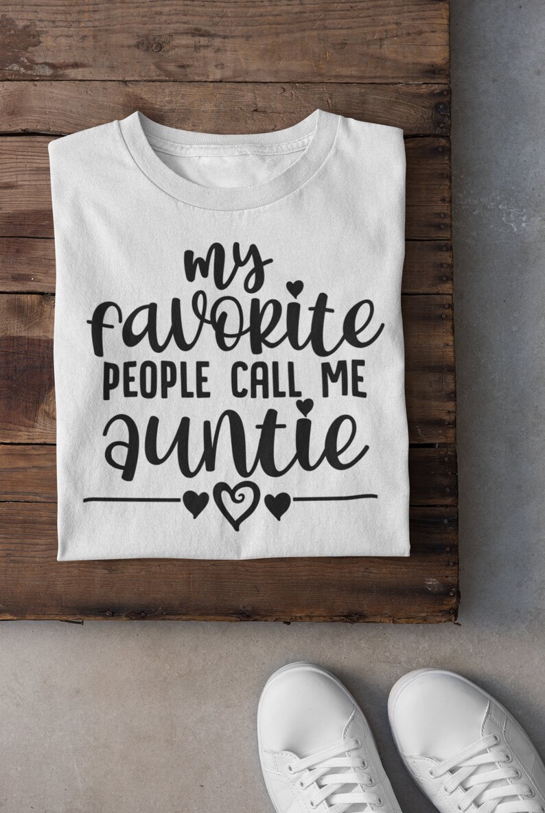 Download My Favorite people call me Auntie svg Aunt shirt svg svg | Etsy