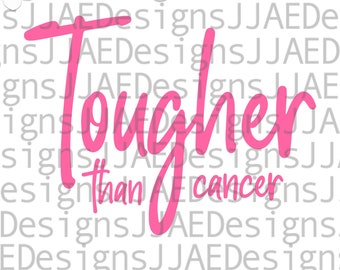 Tougher than Cancer svg, Breast Cancer SVG | Breast Cancer Awareness SVG | Fight Cancer SVG | Cancer Survivor Svg | Cancer Cut File