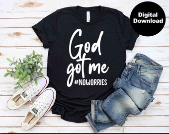 Christian Svg, God got Me svg, God SVG, Faith Svg, Faith based shirt Svg, Religious Svg christian cut files cricut svg, dxf, png, eps, jpg