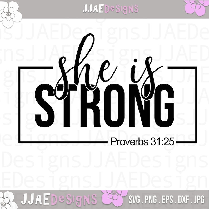 She is Strong svg, mom svg, mom life svg mommy svg, Mother svg, Mothers Day svg, dxf, png, eps, jpg, instant download cut file 