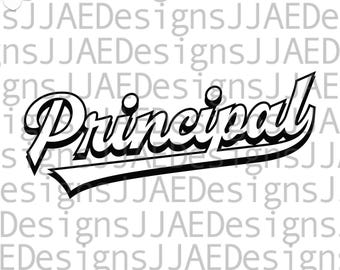 Principal svg, Principal Shirt svg, Back to School svg, School Principal svg dxf pdf png eps jpg, school cut file for cricut and silhouette