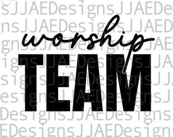 Worship Team svg, Christian Worship Team Shirt svg, Worship Team Shirt svg, Anbetung inspirierende SVG-Schnittdateien, svg, dxf, png, eps, jpg
