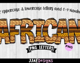 May include: A-Z uppercase & lowercase Letters and 0-9 Numbers AFRICAN PNG LETTERS JJAEDESIGNS PNG.  The letters are in a brown, orange, and yellow patterned font.