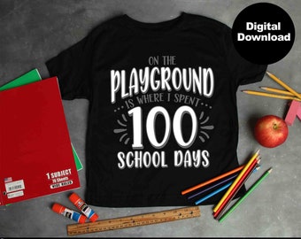 100.º día de clases SVG, 100 días de clases SVG, 100.º día SVG, camiseta de maestro SVG, archivos SVG para silueta de Cricut, SVG, DXF, EPS, PNG