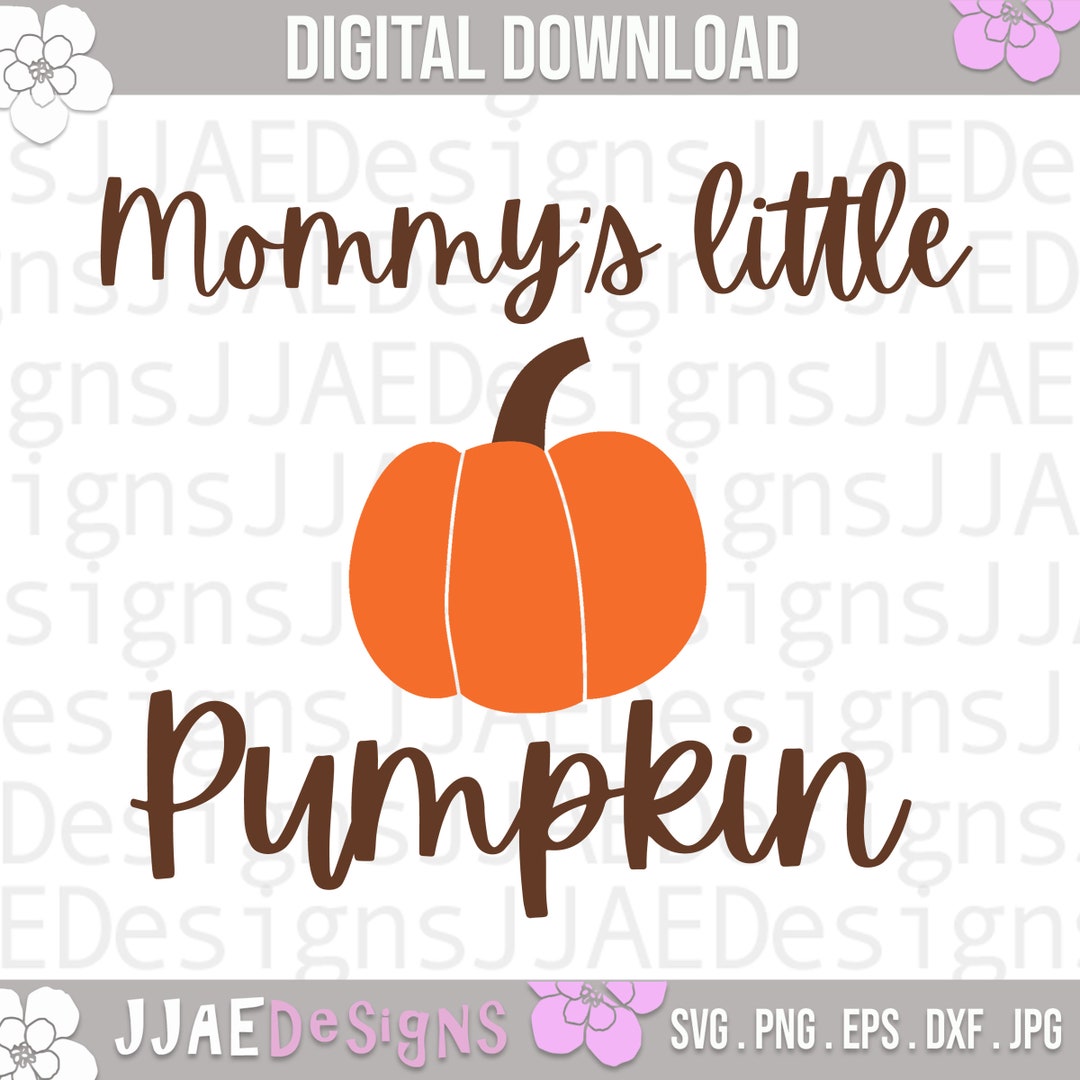 Mommy's Little Pumpkin Svg Fall Svg Fall Toddler Shirt - Etsy