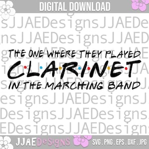 Marching Band svg | clarinet svg |  marching band shirt svg | marching band png svg | band family svg band water bottle svg, eps, png, dxf