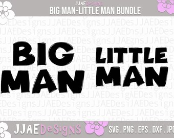 May include: Black and white graphic design featuring the text "BIG MAN" and "LITTLE MAN" in a bold, handwritten style. The design is ideal for creating custom t-shirts, mugs, or other personalised items.