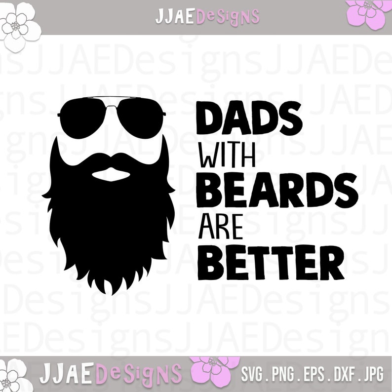 Dads With Beards Are Better Svg Fathers Day Svg Dad Svg - Etsy