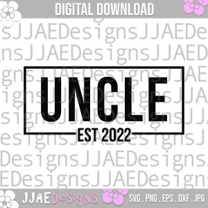 Uncle svg, uncle shirt svg, svg files for cricut, uncle gift svg, uncle svg file, best uncle svg, promoted to uncle svg, dxf, eps, png, jpg