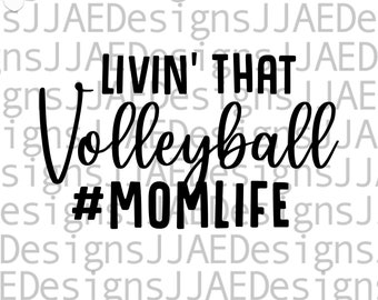Volleyball mom svg | volleyball mom shirt svg | volleyball svg| volleyball mom cut file svg, eps, png, dxf, cut file cricut