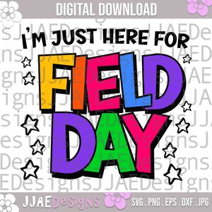 Field Day SVG, Field Day Sign svg, Field Day shirt Svg, Teacher Svg, Last Day of School Svg, Teacher Fun Day Shirt SVG Files for Cricut