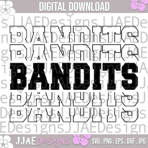 Bandits svg, school sports team shirt svg, school mascot svg, bandits school svg, bandits shirt svg, eps, dxf, png, jpg, cut file