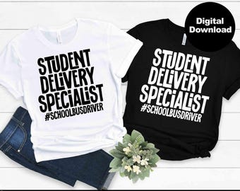 Bus Driver SVG, Bus Driver Shirt svg, Student Delivery Specialist, Back To School Shirt svg, Bus Driver Appreciation, Back to School svg