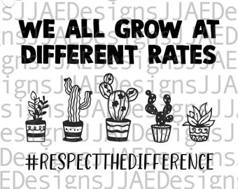We All Grow at Different Rates svg, SPED Teacher Life Svg, SPED Teacher svg, SPED svg, Special Education Teacher Shirt Svg Dxf Png Eps Jpg