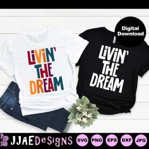Livin' the Dream svg, czarna historia svg, cytat Martina Luthera Kinga Jr. svg, pliki svg z miesiąca czarnej historii dla cricut svg eps, pdf, dxf, png
