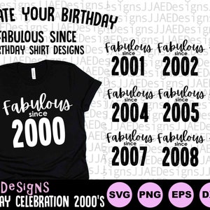Geburtstags-Svg Bundle, Geburtstags-Shirt-Svg, Fabful seit 2000 2001 2002 2003 2004 2005 2006 2007 2008 2009 Geburtstag svg png jpg eps dxf pdf