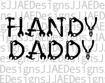 Handy Daddy svg | Fathers Day svg | dad svg | gift for dad | svg cut file | father svg, eps, dxf, png, jpg | INSTANT DOWNLOAD