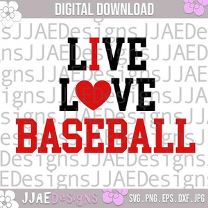 Live Love Baseball svg | baseball shirt svg | baseball svg | baseball cut file svg for cricut and silhouette, baseball eps png dxf jpg pdf