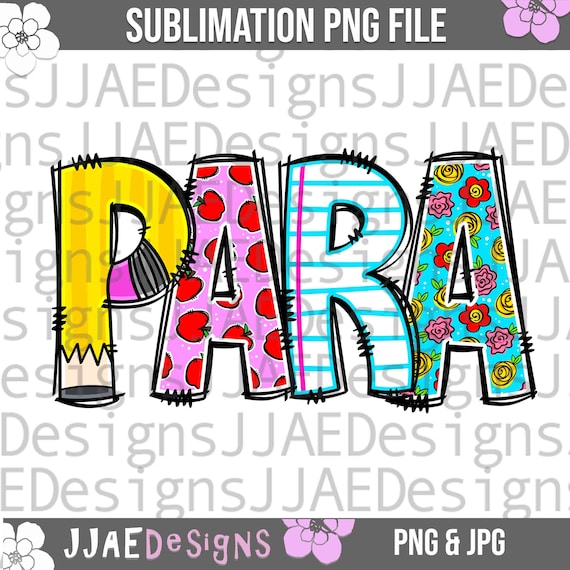 Paraprofessional png sublimation, Parapro PNG sublimation, Paraprofessional shirt png, Back to School sublimation png, Teachers Aide png