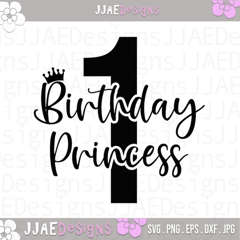 Download Birthday Princess 1 Svg Girl S Birthday Svg For Cricut And Silhouette Dxf And Png Instant Download 1st Birthday Girl Svg Birthday Svg Clip Art Art Collectibles Kromasol Com