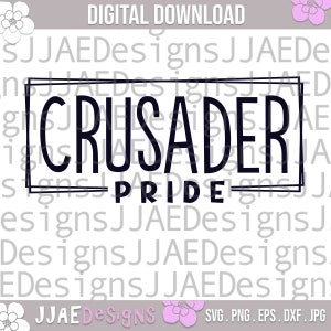 Crusaders svg, Crusader Pride shirt svg, crusader school mascot svg, crusaders school svg, crusaders shirt svg, eps, dxf, png, jpg, cut file