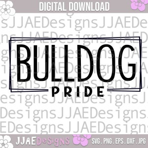 Bulldogs svg, bulldog pride shirt svg, school mascot svg, bulldog school team svg, teacher shirt svg, eps, dxf, png, jpg, vinyl, cut file