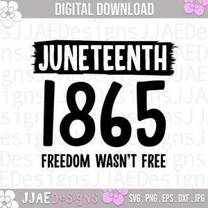 May include: Black and white graphic design with the text "Juneteenth 1865 Freedom Wasn't Free".