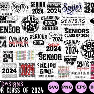 Class of 2024 SVG, Senior 2024 SVG Bundle, 2024 senior svg, senior shirt svg, high school shirt cut file, high school svg eps jpg dxf png