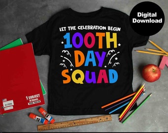 100 días de escuela SVG, 100th Day Squad SVG, 100th Day of School SVG, 100th Day SVG, Camiseta de maestro SVG, Archivos Svg Silueta de Cricut