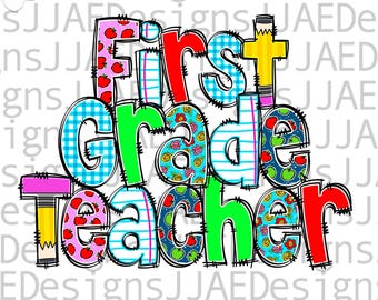 First Grade Teacher png sublimation, 1st Grade Teacher PNG sublimation, Teacher PNG , 1st Grade Teacher Shirt PNG, Back to School png