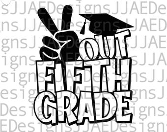 Peace Out Fifth Grade svg, absolwent 5 klasy SVG, absolwent klasy 2025 SVG, 2025 Graduation svg piąta klasa svg, dxf, png, eps, jpg