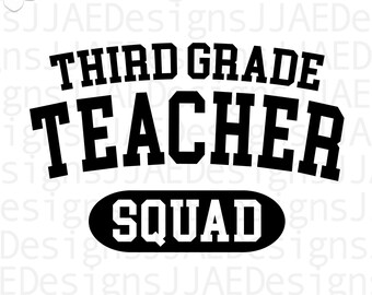 May include: Black and white graphic design with the text "Third Grade Teacher Squad" in a bold, athletic font. The text is in a white oval shape with a black outline.