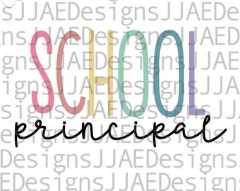 Principal svg, Principal Shirt svg, Back to School svg, School Principal svg dxf pdf png eps jpg, school cut file for cricut and silhouette
